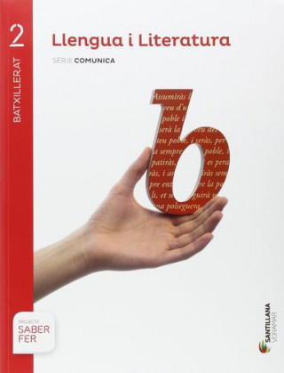 Libro LLENGUA I LITERATURA SERIE COMUNICA 2 BTX SABER FER 