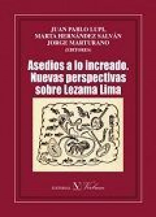 Kniha Asedios a lo increado: Nuevas perspectivas sobre Lezama Lima 