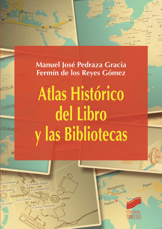 Książka ATLAS HISTORICO DEL LIBRO Y LAS BIBLIOTECAS 