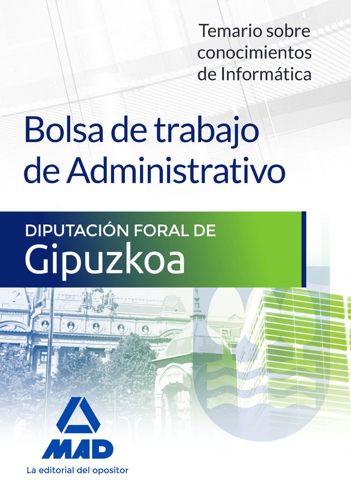 Carte Bolsa de trabajo de Administrativo de la Diputación Foral de Gipuzkoa. Temario sobre conocimientos de Informática 