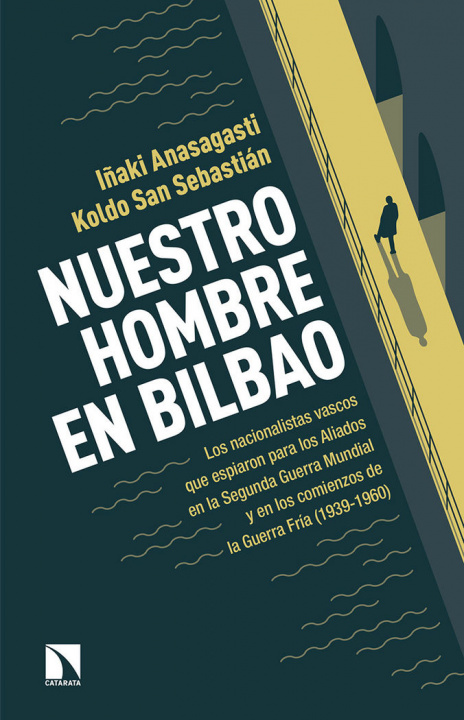 Könyv Nuestro hombre en Bilbao 