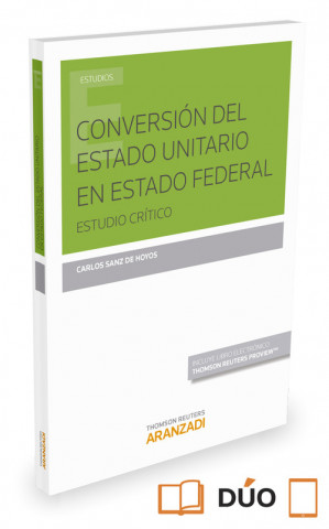 Carte Conversión del Estado unitario en Estado federal (Papel + e-book) CARLOS SANZ DE HOYOS