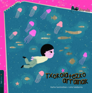 Kniha Txokolatezko arrainak Santisteban Zimarro