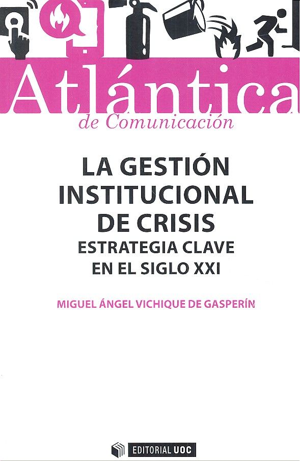 Buch La gestión institucional de crisis: Estrategia clave en el siglo XXI 