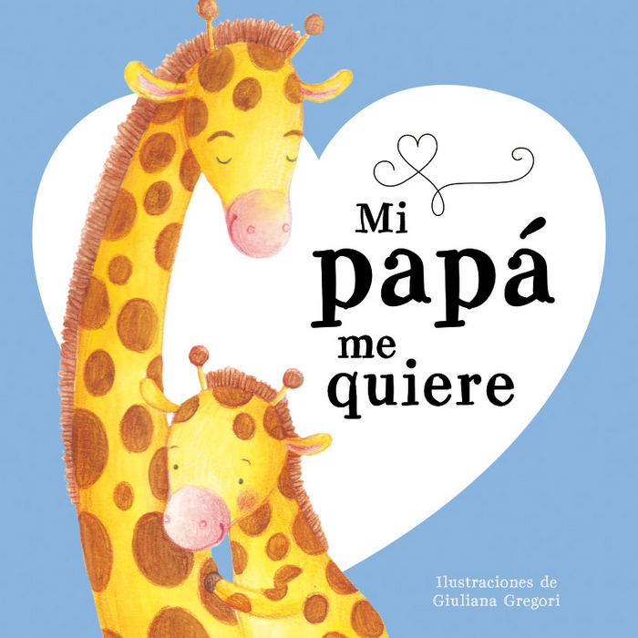 Book MI PAPÁ ME QUIERE 