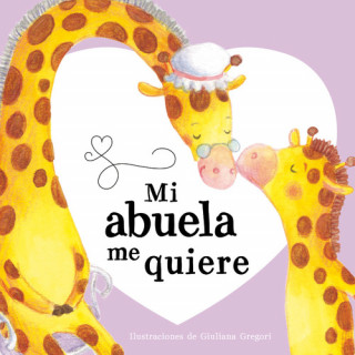 Книга MI ABUELA ME QUIERE 