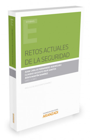 Könyv RETOS ACTUALES DE LA SEGURIDAD JUAN CARLOS FERNANDEZ-RODRIGUEZ