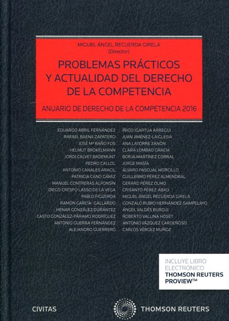 Carte Problemas prácticos y actualidad del Derecho de la Competencia (Papel + e-book): Anuario de Derecho de la Competencia 2016 