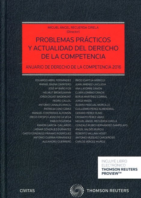 Kniha Problemas prácticos y actualidad del Derecho de la Competencia (Papel + e-book): Anuario de Derecho de la Competencia 2016 