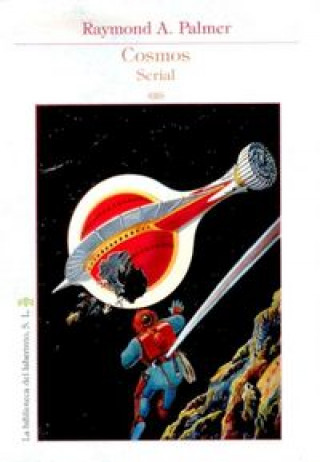 Книга Cosmos. El serial Raymond A. Palmer