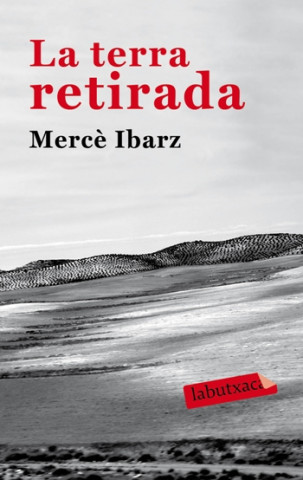 Buch La terra retirada MERCE IBARZ IBARZ