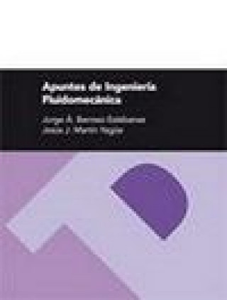 Kniha Apuntes de ingeniería fluidomecánica Jorge Ángel Barroso Estébanez