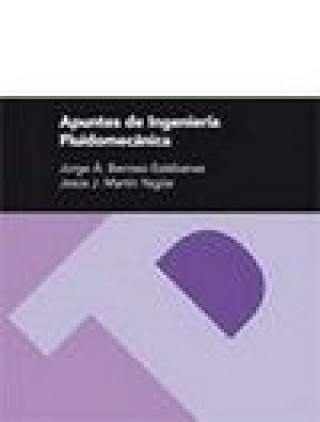 Книга Apuntes de ingeniería fluidomecánica Jorge Ángel Barroso Estébanez