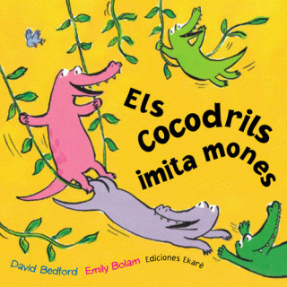 Book Els cocodrils imita mones David Bedford