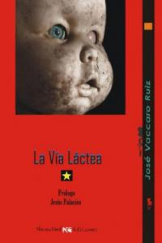 Buch La Vía Láctea José Vaccaro Ruiz