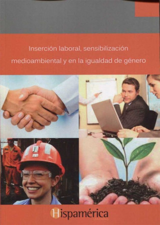 Kniha Inserción laboral, sensibilización medioambiental y en la igualdad de género 