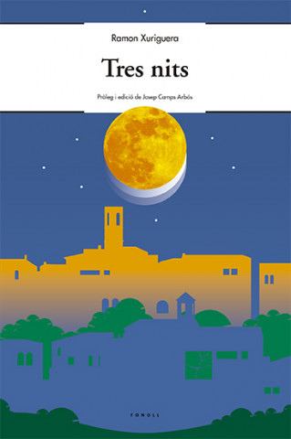 Knjiga Tres nits RAMON XURIGUERA