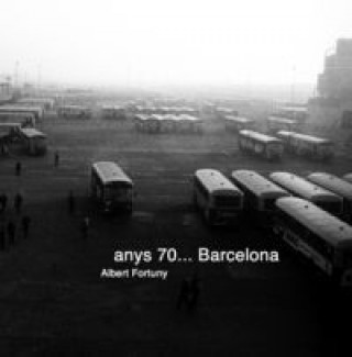 Kniha Anys 70... Barcelona 