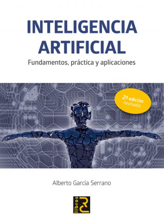Kniha Inteligencia artificial ALBERTO GARCIA SERRANO