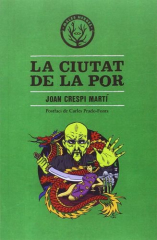 Knjiga La ciutat de la por Joan Crespi i Martí