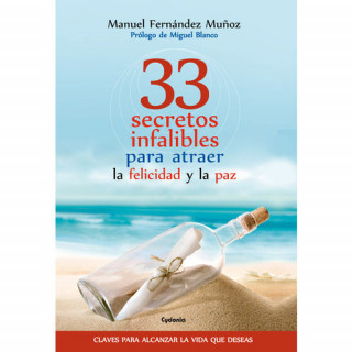 Книга 33 secretos infalibles para atraer la felicidad y la paz 