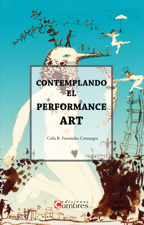 Libro Comtemplando El Performance Art 