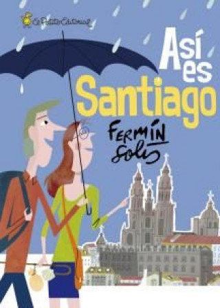 Kniha Así es Santiago FERMIN SOLIS