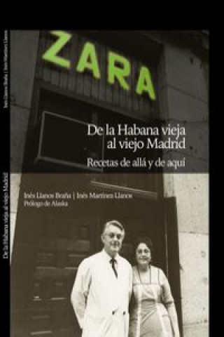 Книга Zara De La Habana Vieja Al Viejo Madrid 