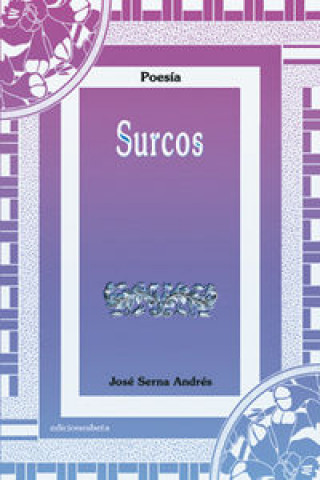 Knjiga Surcos José Serna Andrés