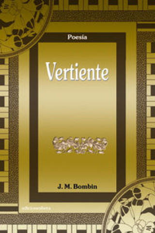 Knjiga Vertiente Juan Miguel Bombín Díez