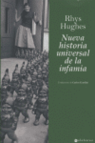 Książka Nueva historia universal de la infamia Rhys Hughes