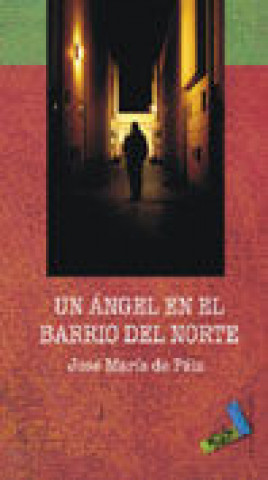 Libro Un ángel en el barrio del arte José María Paiz López