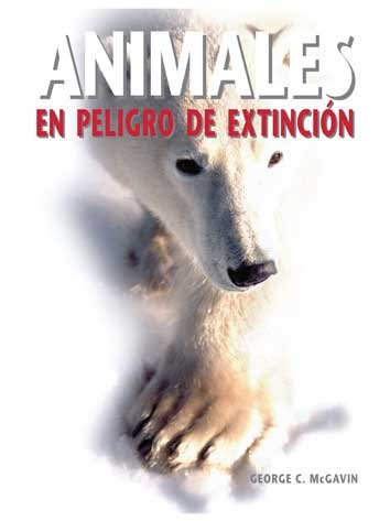 Kniha Animales en peligro de extinción George C. McGavin