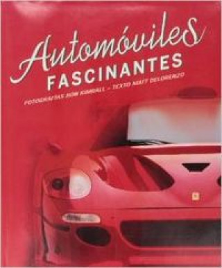 Kniha Automóviles fascinantes Matt Delorenzo