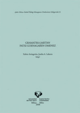 Libro Gramatika jaietan Patxi Goenagaren omenez Xabier Artiagoitia Beaskoetxea