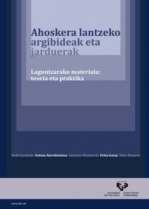 Kniha Ahoskera lantzeko argibideak eta jarduerak. Laguntzarako materiala: teoría eta praktika 