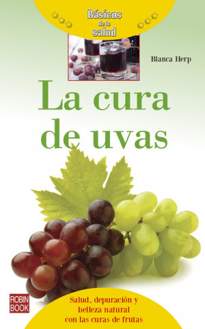 Kniha La cura de uvas BLANCA HERP