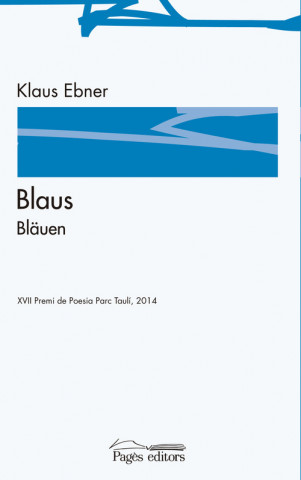 Książka Blaus / Bläuen KLAUS EBNER