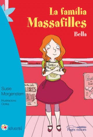 Carte La família Massafilles. Bella SUSIE MORGENSTERN