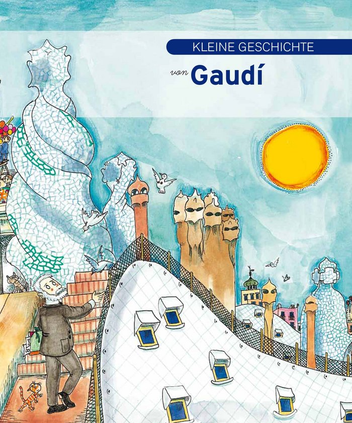 Kniha Kleine geschichte von Gaudí Fina Durán i Riu