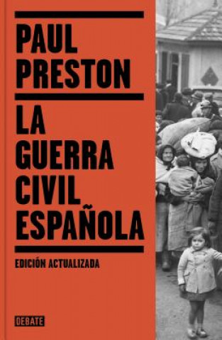 Книга La Guerra Civil Espa?ola / The Spanish Civil War: Reaction Revolution and Reveng E Paul Preston