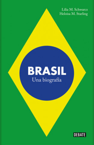 Könyv Brasil: Una biografía 