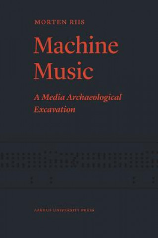 Книга Machine Music Morten Riis