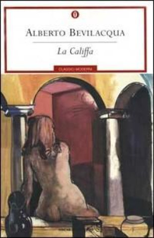 Książka La califfa Alberto Bevilacqua