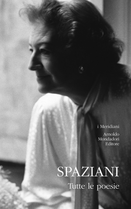 Книга Tutte le poesie M. Luisa Spaziani