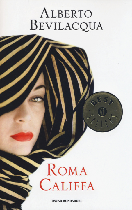 Libro Roma califfa Alberto Bevilacqua