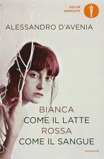 Könyv Bianca come il latte, rossa come il sangue Alessandro D'Avenia