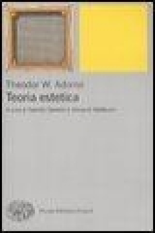 Libro Teoria estetica Theodor W. Adorno