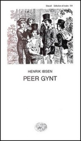 Knjiga Peer Gynt Henrik Ibsen