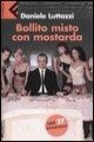 Buch Bollito misto con mostarda Daniele Luttazzi